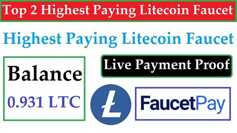 litecoin faucet highest paying.